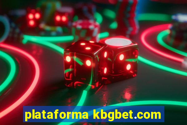 plataforma kbgbet.com